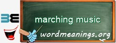 WordMeaning blackboard for marching music